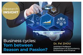 Business cycles: torn between reason and passion?
