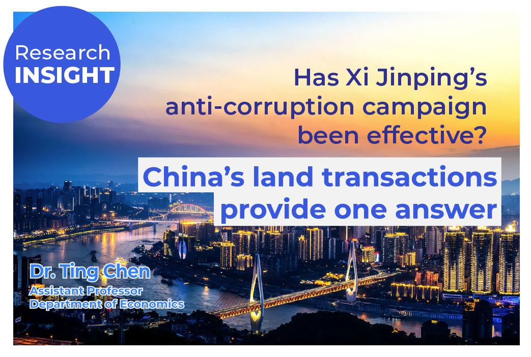 Has Xi Jinping’s anti-corruption campaign been effective? China’s land transactions provide one answer - banner