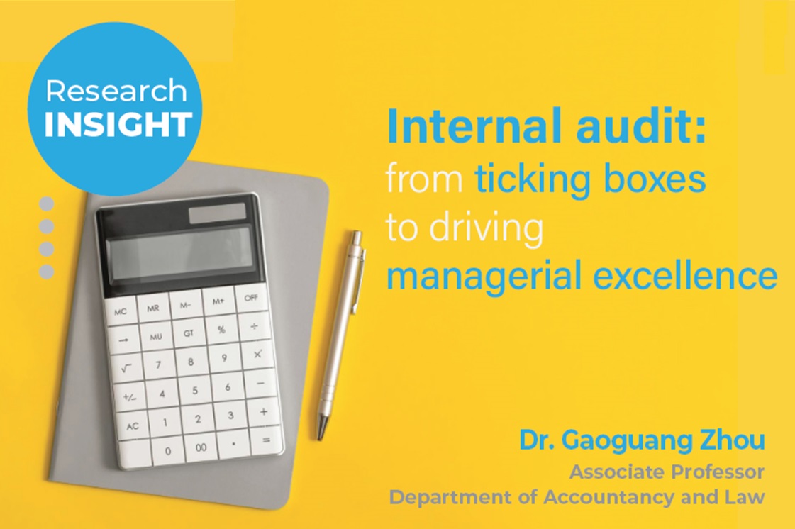 Internal audit: from ticking boxes to driving managerial excellence