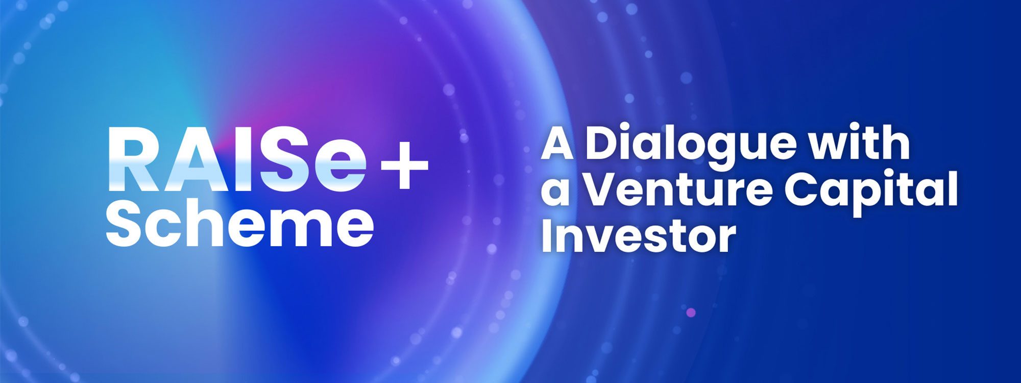 RAISe+ Scheme: Business Model & Valuation Session (7 Sep)
