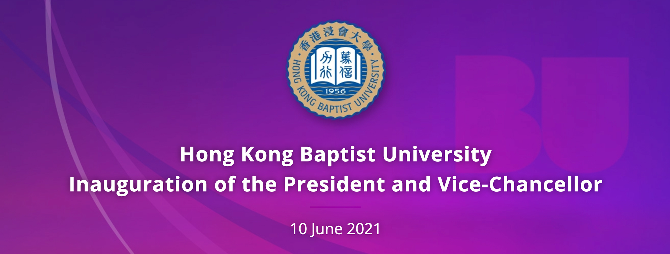 Hong Kong Baptist University Inauguration of the President and Vice-Chancellor